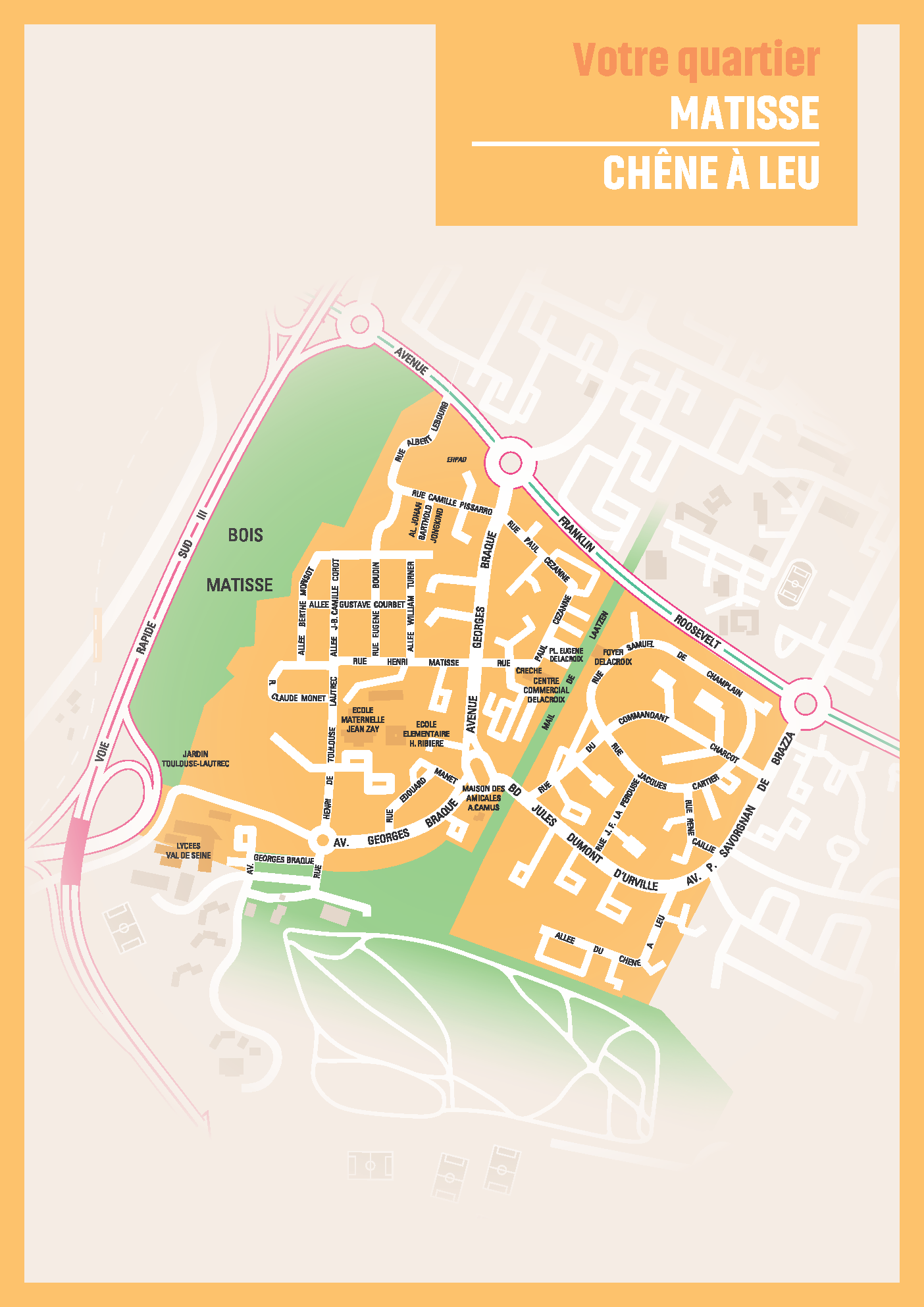 Plan du quartier Matisse / Chêne à Leu